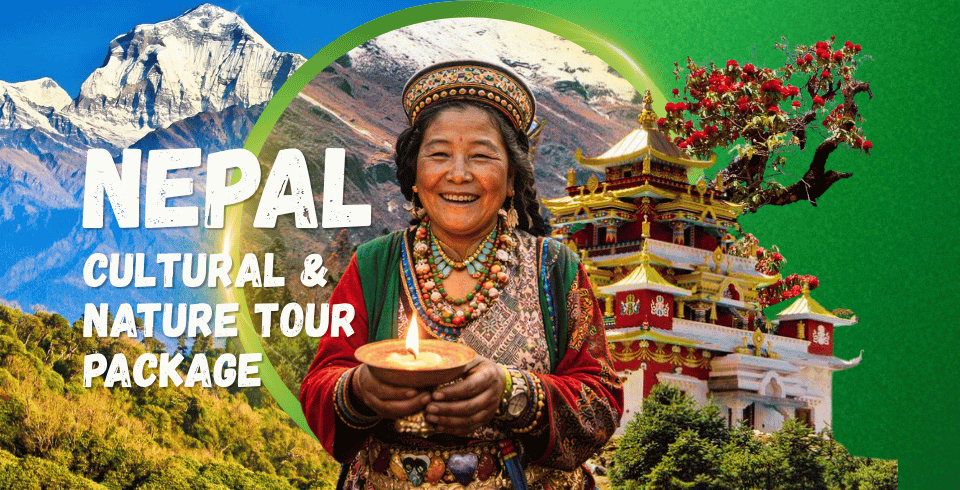 Nepal Cultural & Nature Tour Package 