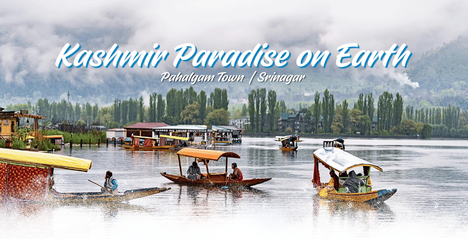 Kashmir Tour Package – Paradise on Earth