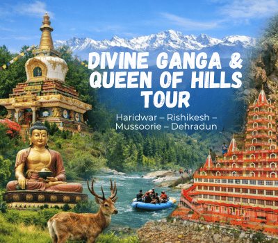 Divine Ganga & Queen Of Hills Tour