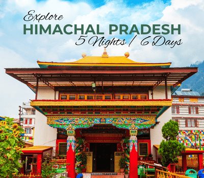 Himachal Pradesh Tour Package 5N/6D | Shimla, Kullu & Manali From Delhi